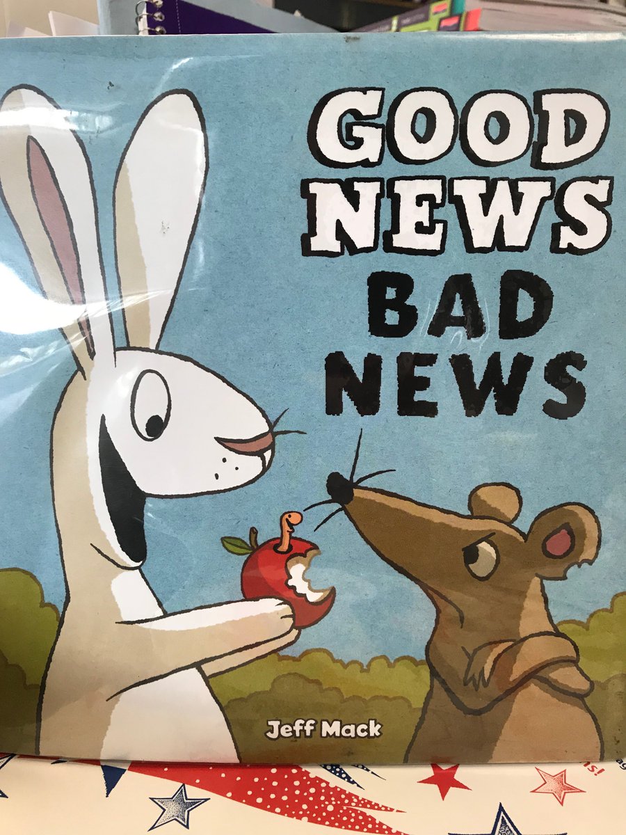 WV_Reading's tweet photo. Turn that bad into good!  Today's #classroombookaday was Good News, Bad News by @jeffmackbooks.  Even though you may have a mishap in your day, look to find something positive and find the brighter side to your day.  @WvReading @MsBrobstsClass https://t.co/AOOjQSPqmZ