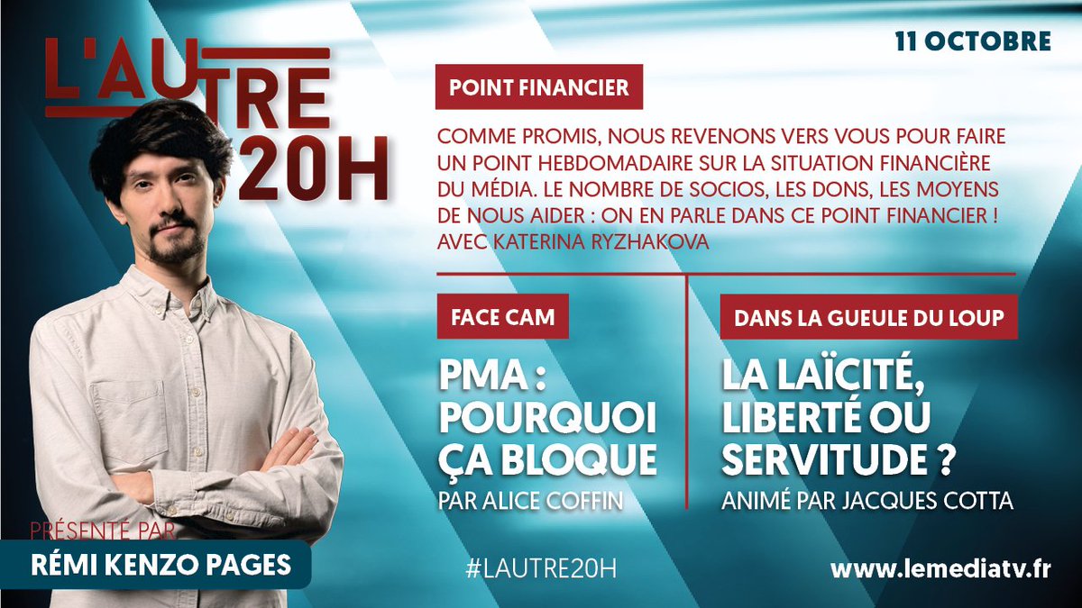 LeMediaTV's tweet photo. Ce soir dans #LAutre20h :
- Le point financier
- #PMA : Pourquoi ça bloque ?
Suivi de la 6e édition de Dans la Gueule du Loup : Retrouvez @JacquesCotta et ses invités après le journal pour une émission sur la #laïcité !
▶️ Rendez-vous sur : https://t.co/2jQfkCH6Kt
#DLGL https://t.co/HAK4abE6Vb