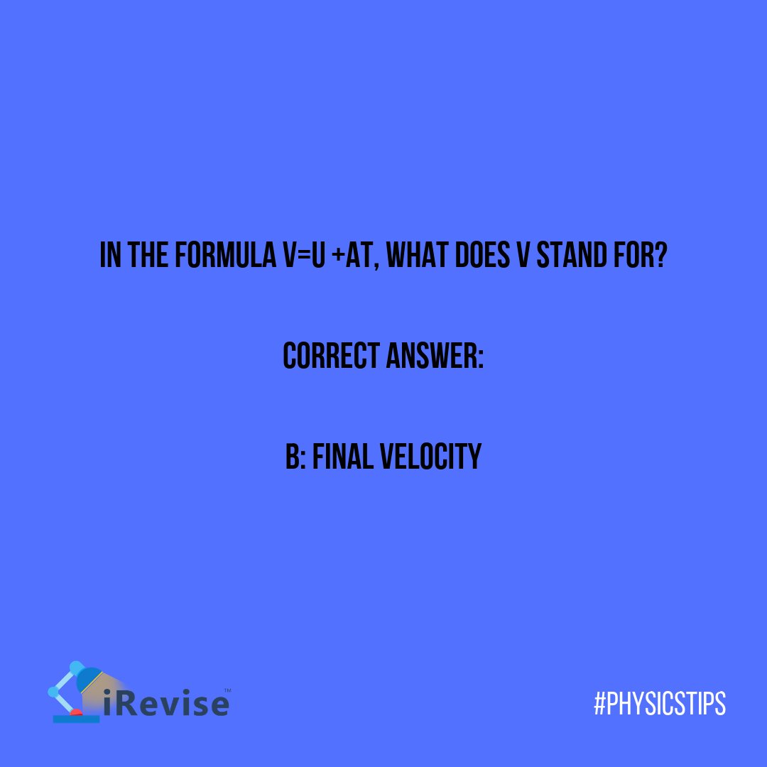iRevise_Ireland's tweet image. v stands for Final Velocity. #PhysicsTips