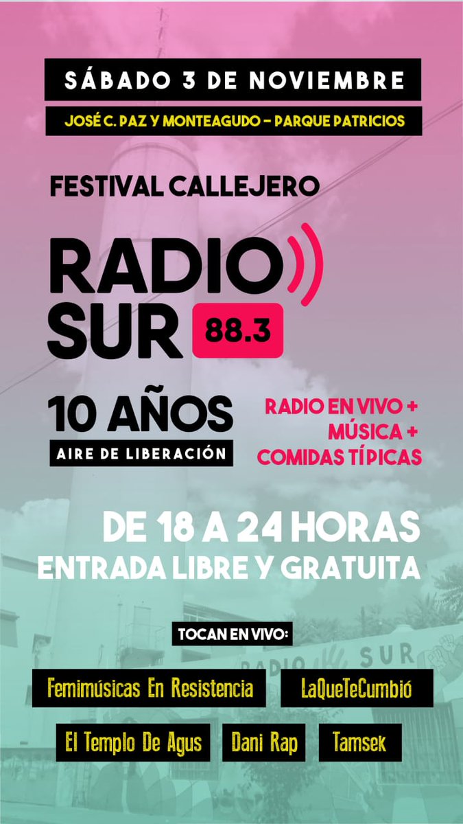 Radio_Sur's tweet photo. ¡Festival Radio Sur 10 Años! 
Radio en vivo + Música + Comidas típicas.
Sábado 3 de noviembre.
José C. Paz y Monteagudo, Parque Patricios. https://t.co/YOPlZLn9uB