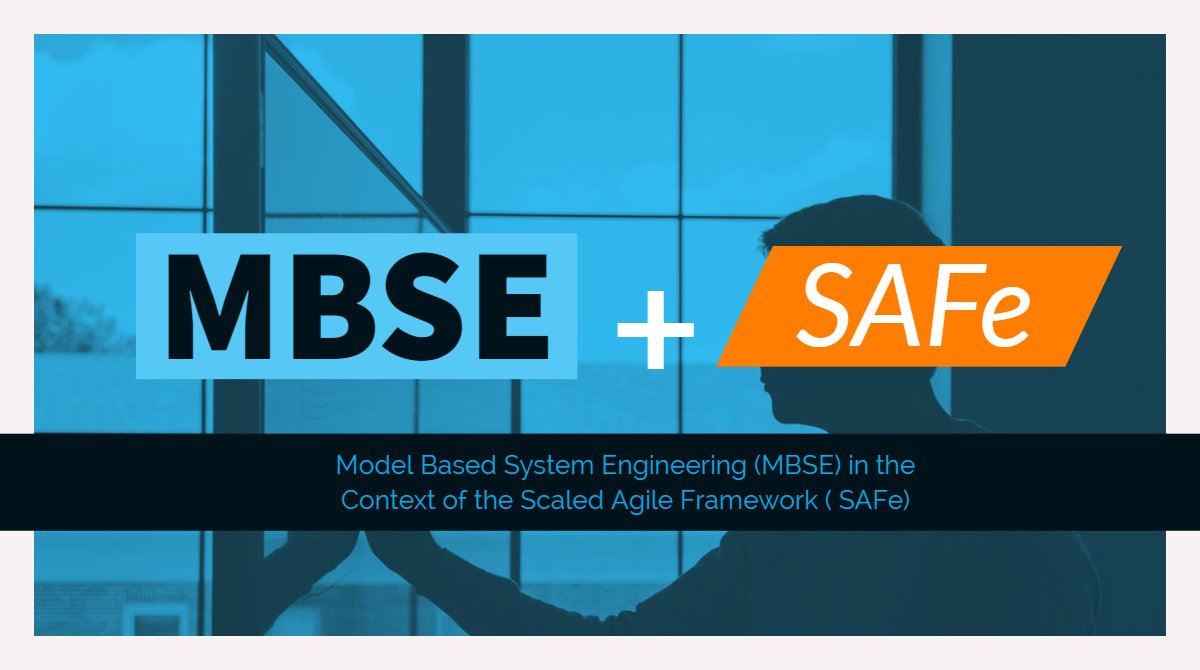 You're Invited: MBSE + SAFe...10/25/2018! Join us for our next webcast as Peter Luckey speaks on a particular way to use Model Based System Engineering (MBSE) in the context of the Scaled Agile Framework (SAFe). #BSE #SAFe #agile bit.ly/321WebcastLuck…