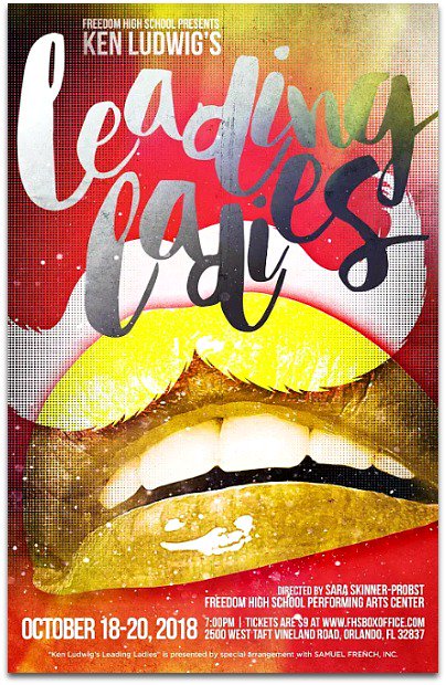 OCPS_FreedomHS's tweet photo. FHS Drama Department Presents "Leading Ladies" October 18-20th 7:00pm. Visit https://t.co/NijI2eRS2P for tickets. @OCPSnews #FHSNation https://t.co/03EoaUPYtE