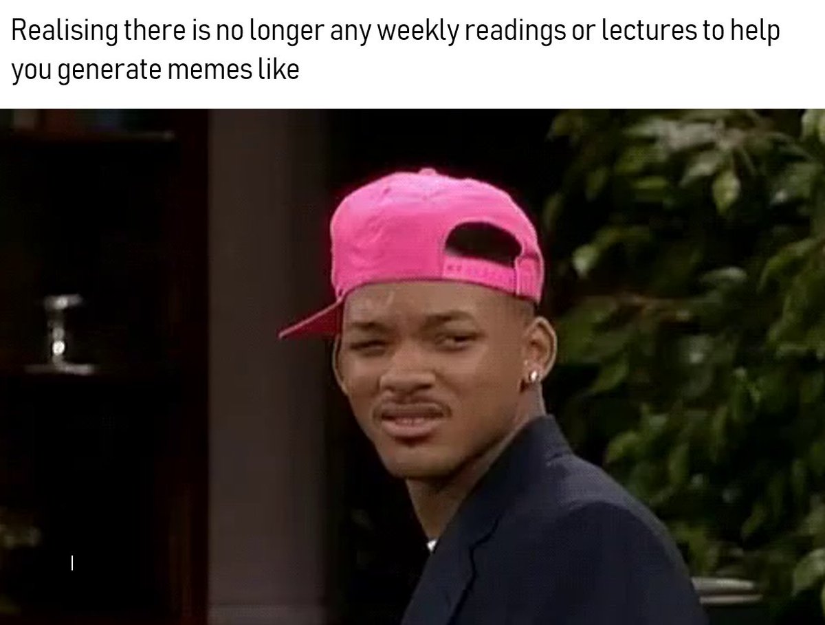 Serena_2000's tweet image. I have only now just realised the rest of our tweets actually have to be creative and original cause we no longer have lectures and readings #BCM114 #reactmemes
