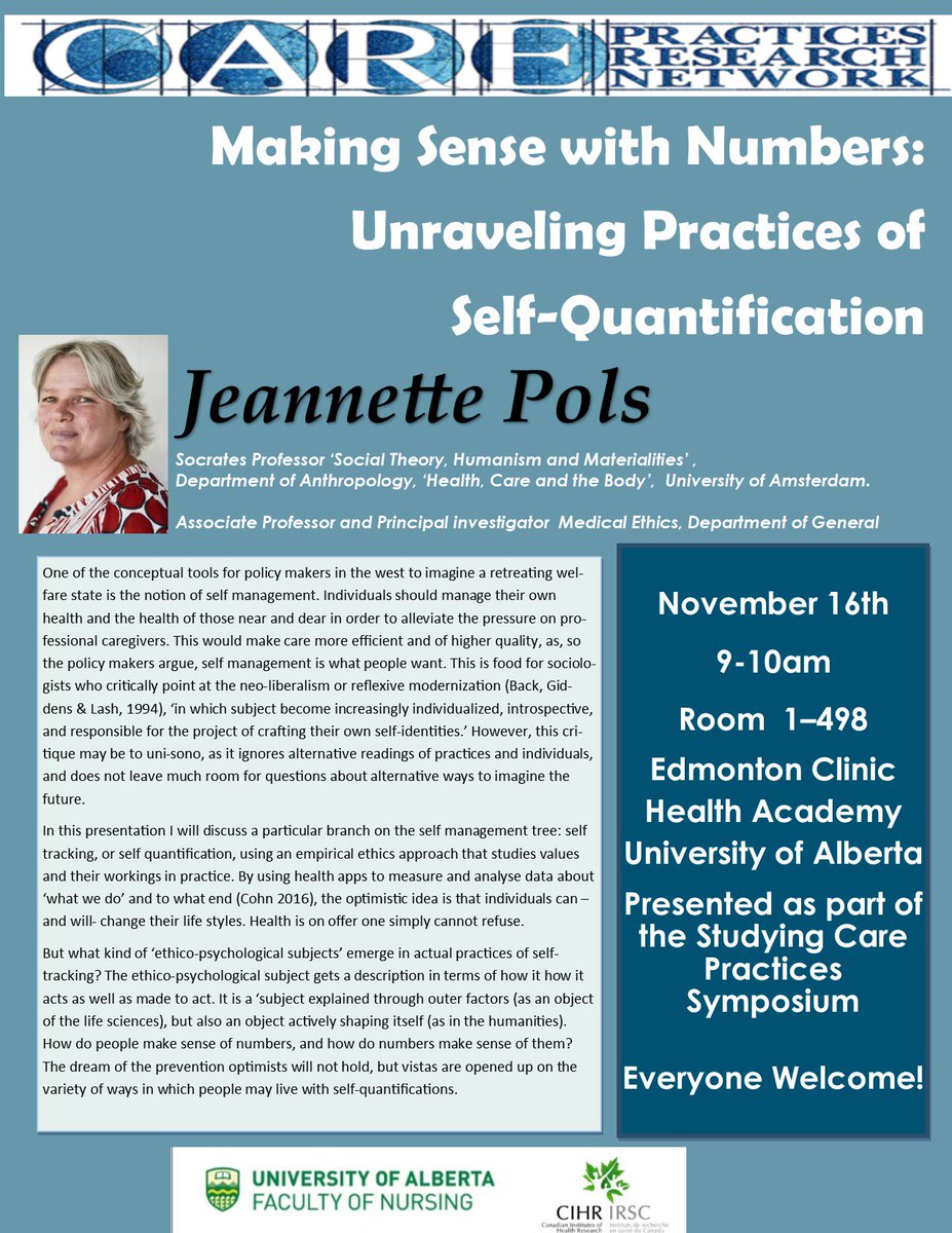 CarePractices's tweet photo. Studying Care Practices? Research Theory &amp; Methods: A Public Symposium 
Come to hear Jeannette Pols talk about Making Sense with Numbers: Unravelling the Practices of Self-Quantification on Nov 16th 9-10am ECHA 1-498 @ualberta #yeg #chronicdisease #CarePractices https://t.co/NdvomDXn5A