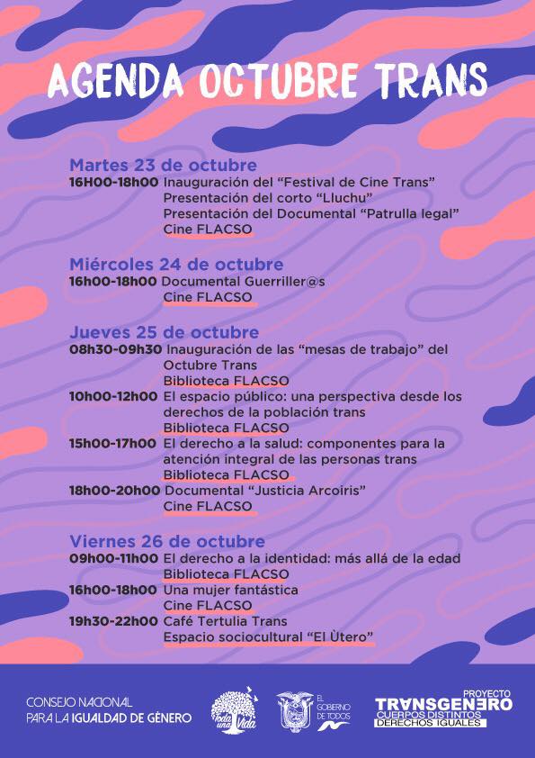 Todo listo para #OctubreTransEcuador
Con el apoyo del <a href="/CIgualdadGenero/">Consejo Nacional para la Igualdad de Género 🇪🇨</a> <a href="/FLACSOec/">FLACSO Ecuador</a> 
Festival de Cine Trans
Mesas de diálogo “Octubre Trans”
Café Tertulia Trans