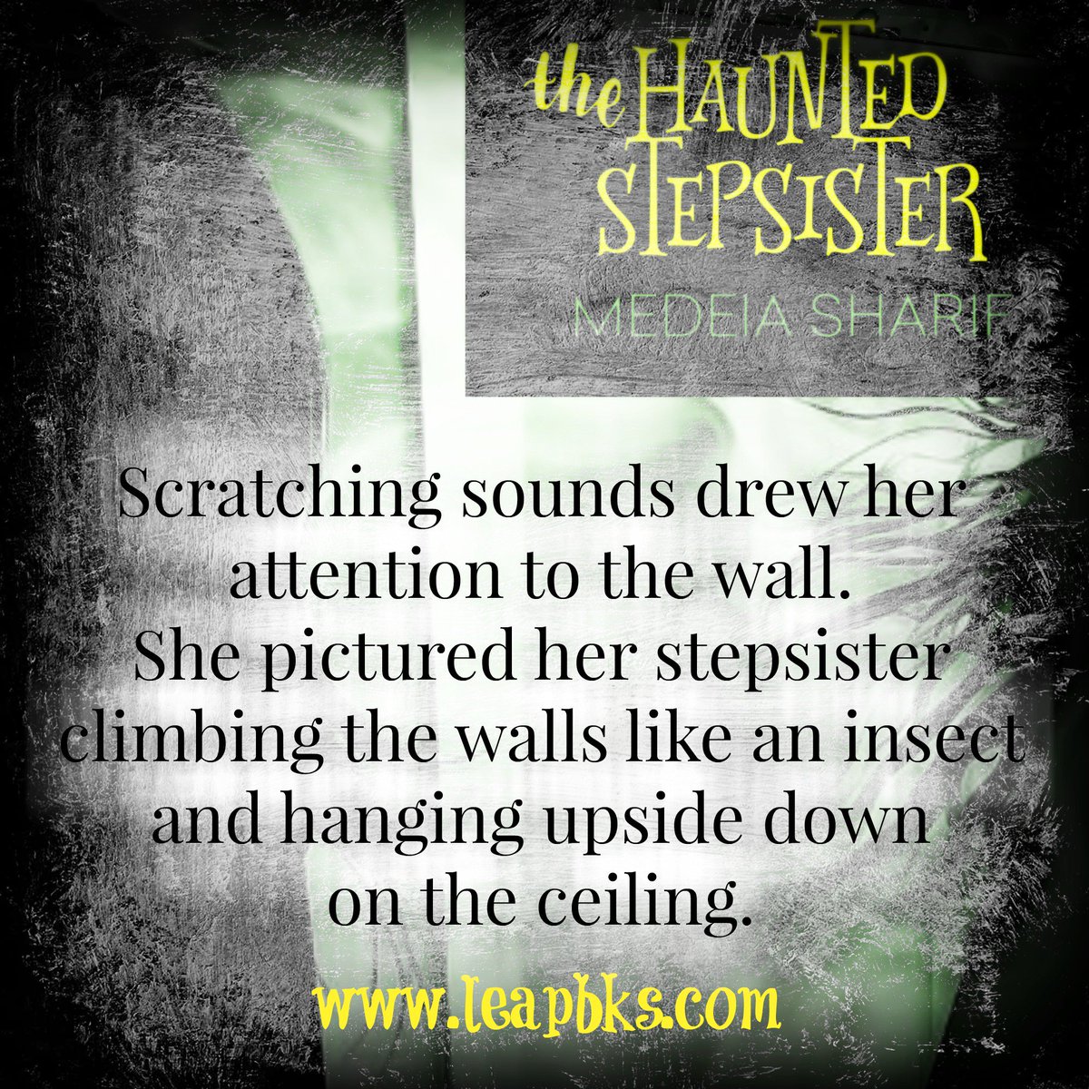 Leapbks's tweet photo. Cinderella's siblings had nothing on THIS stepsister. Dig into THE HAUNTED STEP-SISTER by @medeiasharif https://t.co/v33bZcdOeu #Halloween #scarystories https://t.co/Nhur1UNTWn