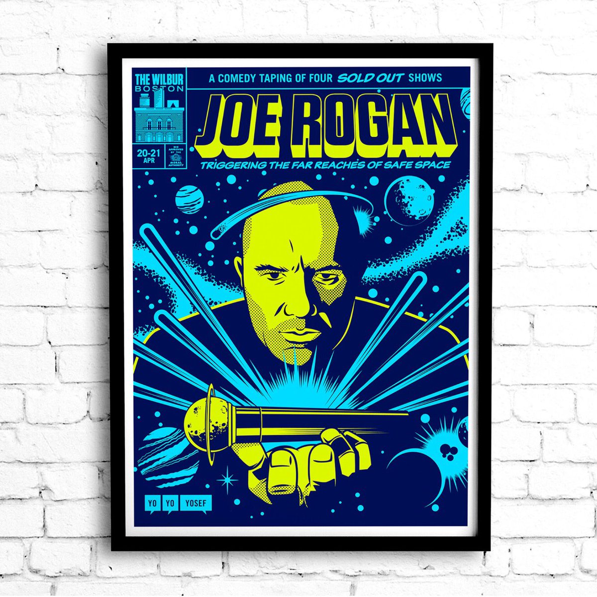 Yo_Yo_Yosef's tweet image. Poster for @joerogan that was commissioned to commemorate his sold out shows at #TheWilbur in Boston, where his latest #netflix special #strangertimes was filmed.