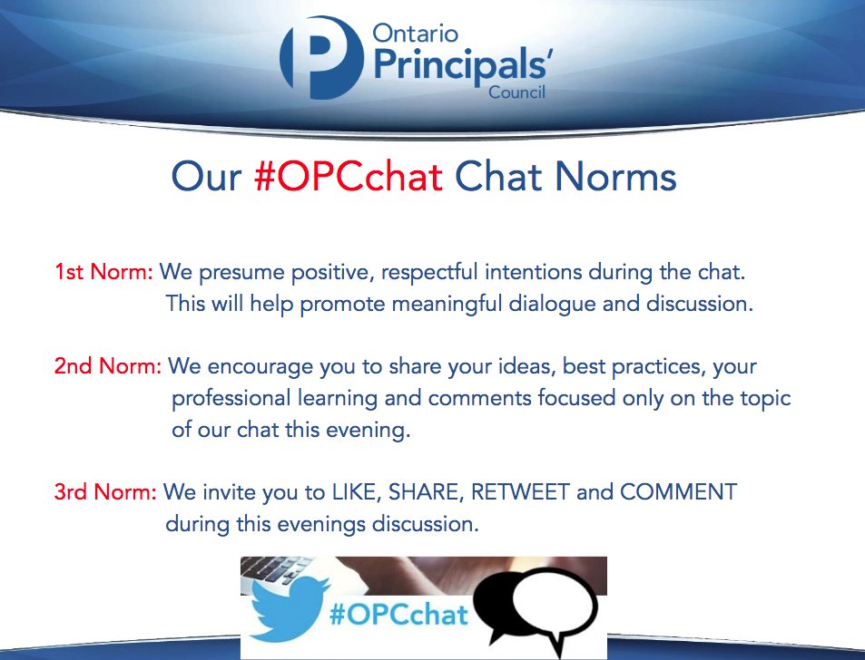 Please follow the #OPCchat norms for tonight’s discussion.