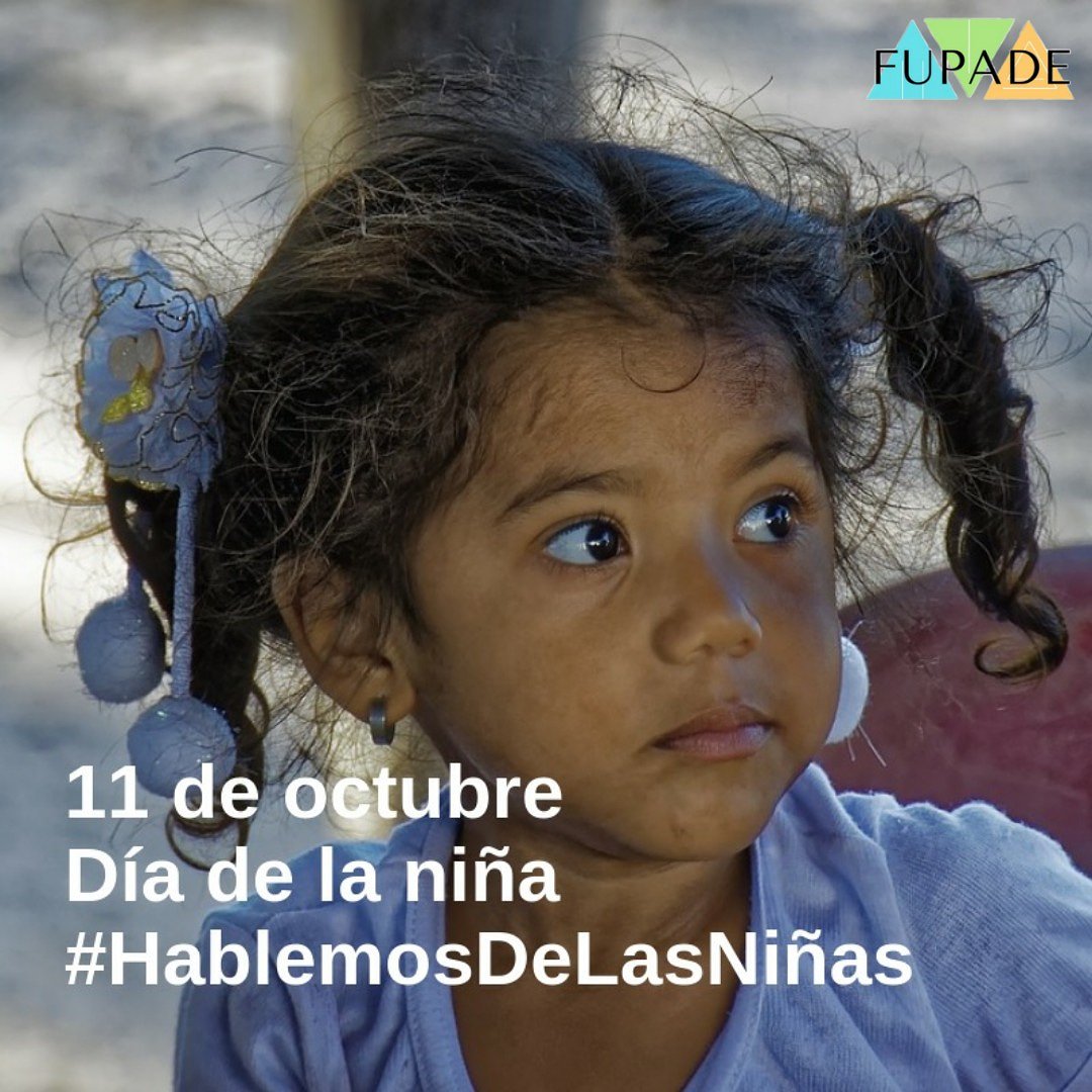 fupade's tweet photo. #Hablemosdelasniñas | Según datos de la organización Save the Children, Colombia se ubica entre los 70 países con peores condiciones para ser niña. Hoy los invitamos a comprometernos con la garantía y protección de derechos de las niñas de nuestro país. #FUPADE https://t.co/LKYBhwedfG