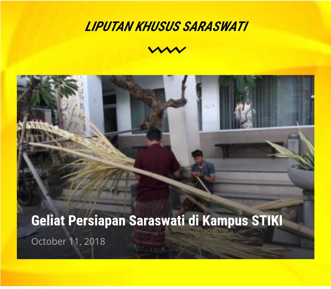 stikizen's tweet photo. Ikuti perkembangan berita seputar persiapan Saraswati di kampus Stiki lewat panel "Liputan Khusus Saraswati"
— hanya di website https://t.co/CAP74CcT7J 
#saraswati #stikiindonesia https://t.co/DN6fiOXt9V