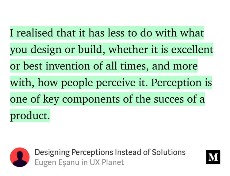 glo_ip's tweet image. &quot;Designing Perceptions Instead of Solutions&quot; - @esanueugen uxplanet.org/designing-pers…