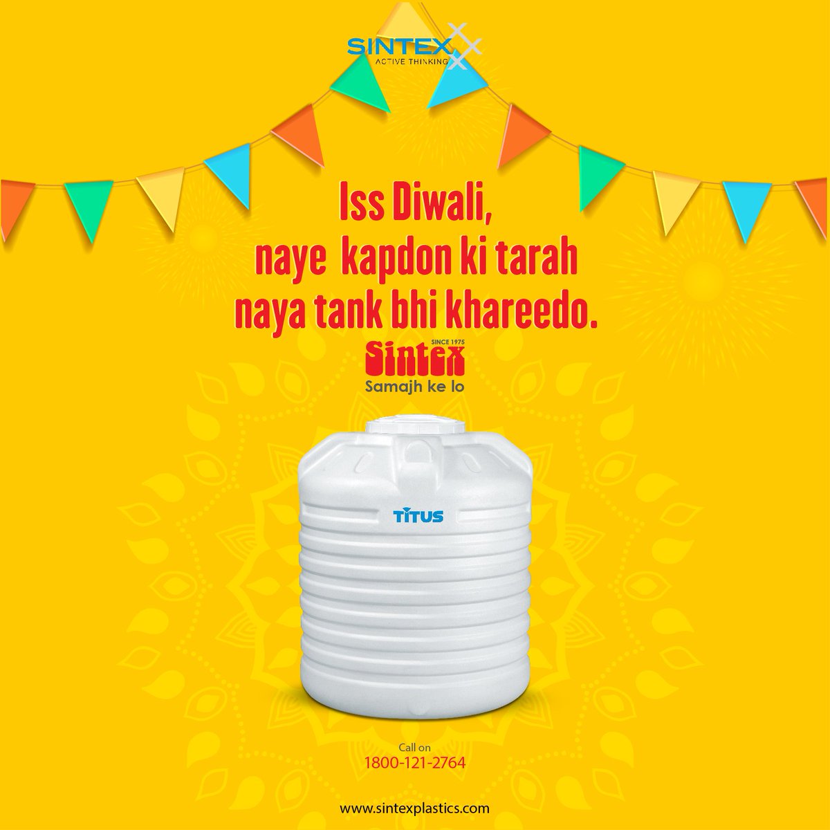 This Diwali make investments to make your water safe from UV radiation, algae formation and other threats with Sintex Water Tanks. #SintexTitus #NewRange #SintexWaterTanks #Diwali #SamajhKeLo