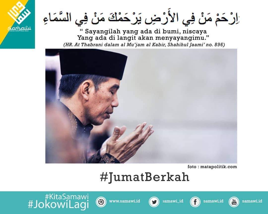 samawi_id's tweet photo. Sayangilah yang ada di bumi, niscaya Yang ada di langit akan menyayangimu.” (HR. At Thabrani dalam al Mu’jam al Kabir, Shahihul Jaami’ no. 896)

#KitaSamawi #JokowiLagi #diasibukkerja #2019TetapJokowi #Jokowi2Periode #ekonomi  #news #update #IniPresidenKita
#JumatBerkah https://t.co/3MnoN6QhZu