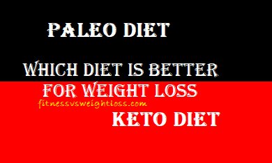 If you are #Confused between #paleodiet
or #ketodiet do read this.#paleo #Ketogenic #ketosis #ketodietapp  #ketodietguide #comparison #weightloss #weightlossjourney
fitnessvsweightloss.com/paleo-keto-wei…