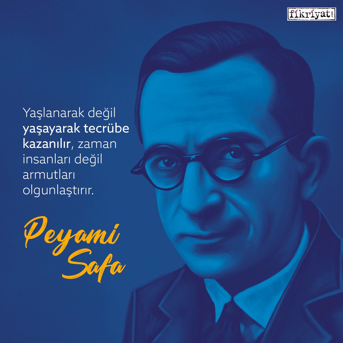 fikriyatcom's tweet photo. Yaşlanarak değil yaşayarak tecrübe kazanılır, zaman insanları değil armutları olgunlaştırır. 

| Peyami Safa https://t.co/NvquOm0Z6I