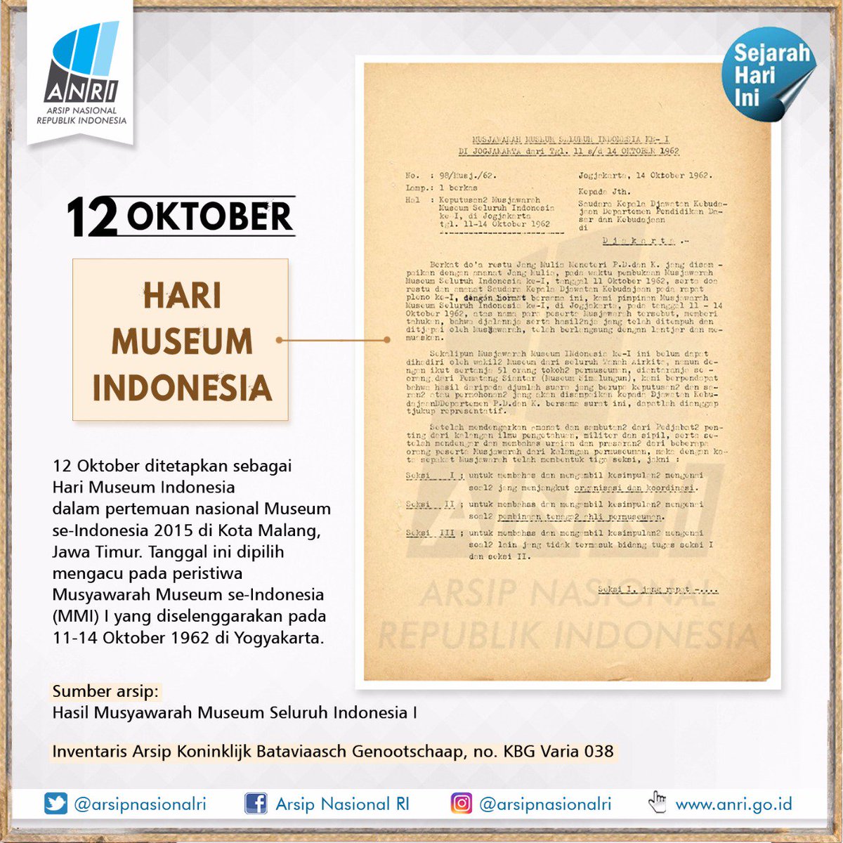 ArsipNasionalRI's tweet photo. Selamat siang sahabat arsip!
Sudah tahu kah sahabat, jika tanggal 12 Oktober menjadi Hari Museum Indonesia. Ini ditetapkan sejak tahun 2015 hasil kesepakatan saat pertemuan nasional Museum se-Indonesia di Malang 2015 silam. #SejarahHariIni #ArsipNasionalRI https://t.co/2T867DV4Rm