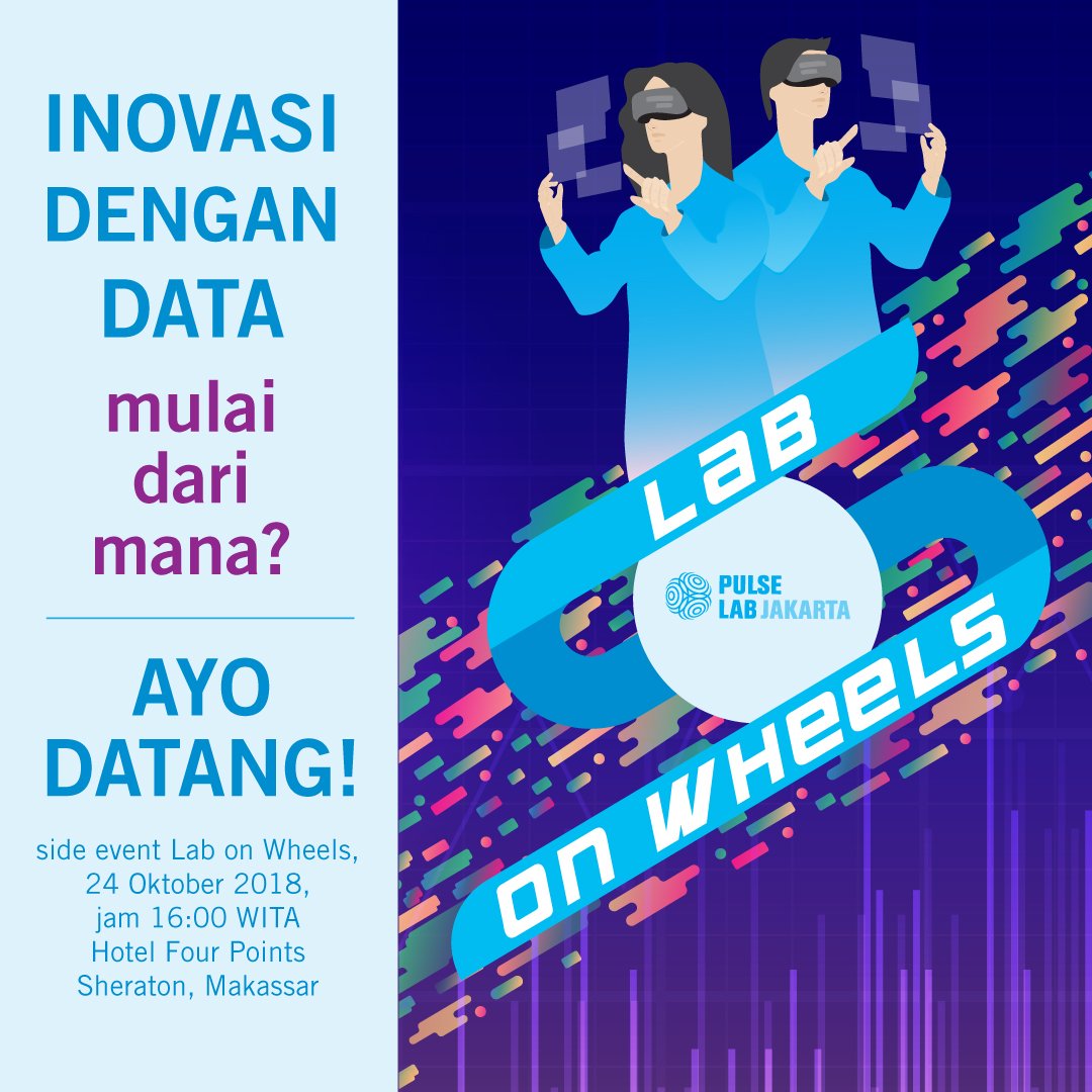 UNGlobalPulseAP's tweet photo. Kalau datang ke Festival Forum Kawasan Timur Indonesia #ForumKTI di Makassar 24 Oktober 2018, jangan lupa mampir ke acara #LabOnWheels kami di Hotel Four Points Sheraton. Ditunggu lho￼ #PulseLabJakarta https://t.co/stLTLLKcbD