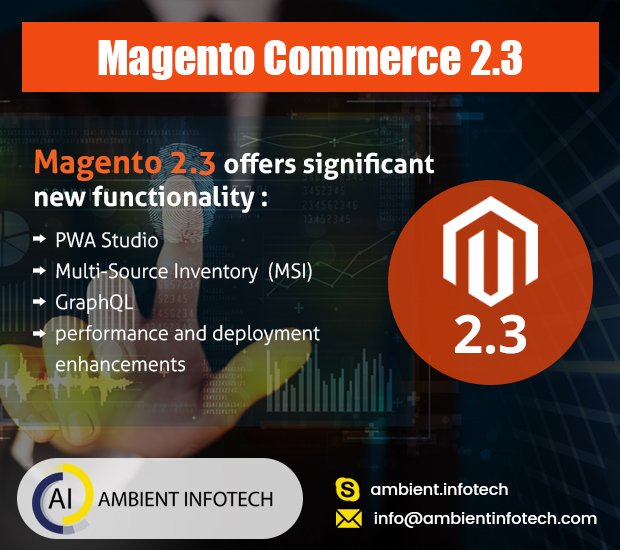 AmbientInfotech's tweet photo. #Magento_Developer #AmbientInfotech  #Magento_Commerce #Offers_significant_new_functionality https://t.co/ayNSeU0PxC