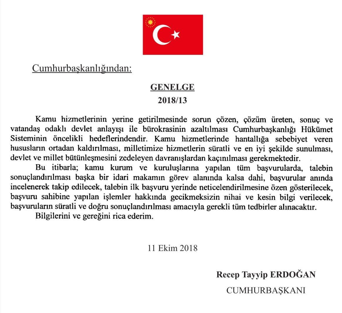 Kamu hizmetlerinde bürokrasinin azaltılmasına ilişkin genelge Resmi Gazete'de yayımlandı.

Cumhurbaşkanımız Sayın @RT_Erdogan: "Kamu hizmetlerinde sorun çözen, çözüm üreten, vatandaş odaklı devlet anlayışı Cumhurbaşkanlığı Hükümet Sisteminin önceliğidir"