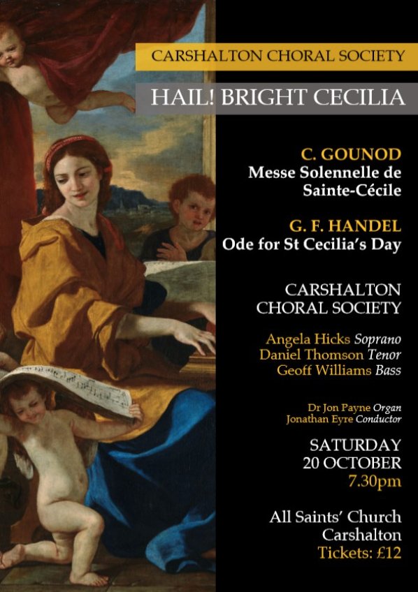 Join us on 20th October for our "Hail! Bright Cecilia" Concert. in Carshalton Methodist Church. Email to treasurer@carshaltonchoral.org.uk for tickets or pay at door.  <a href="/MakingMusic_UK/">Making Music UK</a>