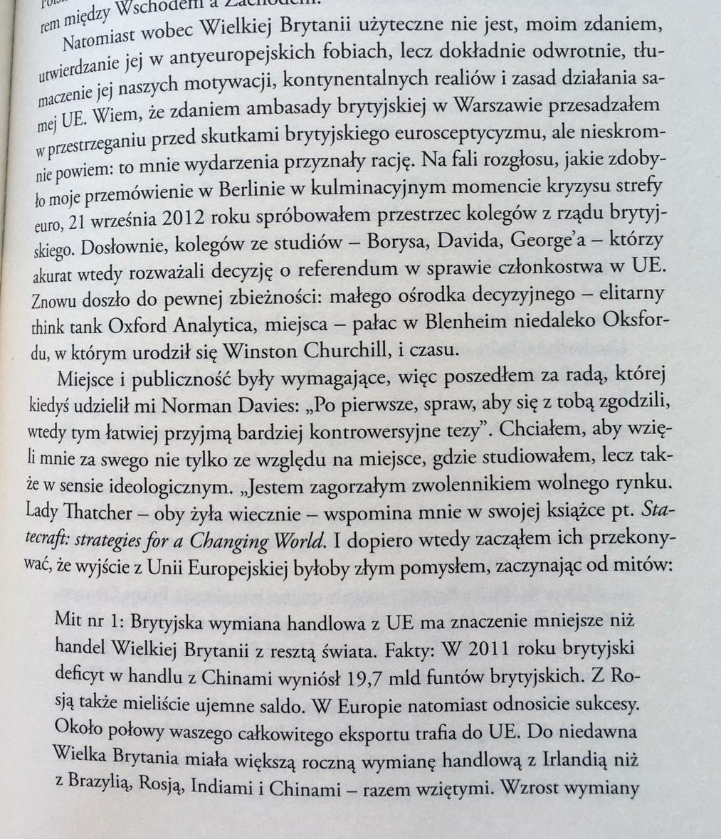 Sikorski says that back then British Embassy in Warsaw thought we was overstating the strength of British Euroscepticism, but 'history proved me right'.He also talks how he tried to warn Cameron, Johnson and Osborne - all of whom he knew from Oxford - against Brexit.[9/17]