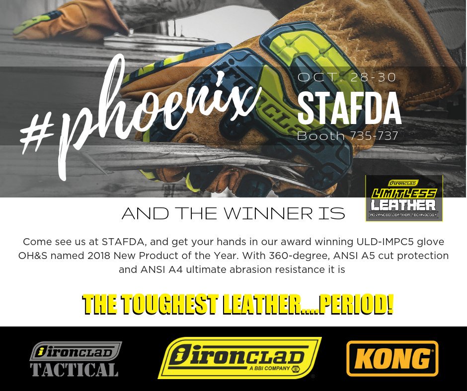 ironclad_gloves's tweet photo. #ironcladgloves will be at @STAFDAHQ this year in #phoenix. Bonus: our sister brand @ProferredPro will be right next to us exhibiting their award winning @ProToolReviews wrenches along side our award winning #glove. Visit booth #735-737 Oct 28-30. #stafda #STAFDA2018 #PTIA #BBI https://t.co/xUQLNeRVnb