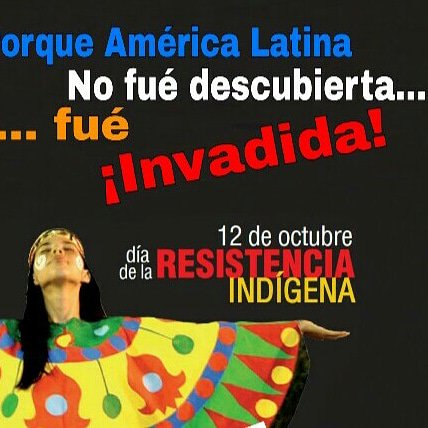 12 de Octubre:Día que comenzó el más cruel derramamiento de sangre de nuestros pobladores nativos, que fueron víctimas de la violencia de los colonizadores por más de tres siglos. Y en el presente la comunidad indígena a logrado consagrar sus derechos en la Constitución Boliviana