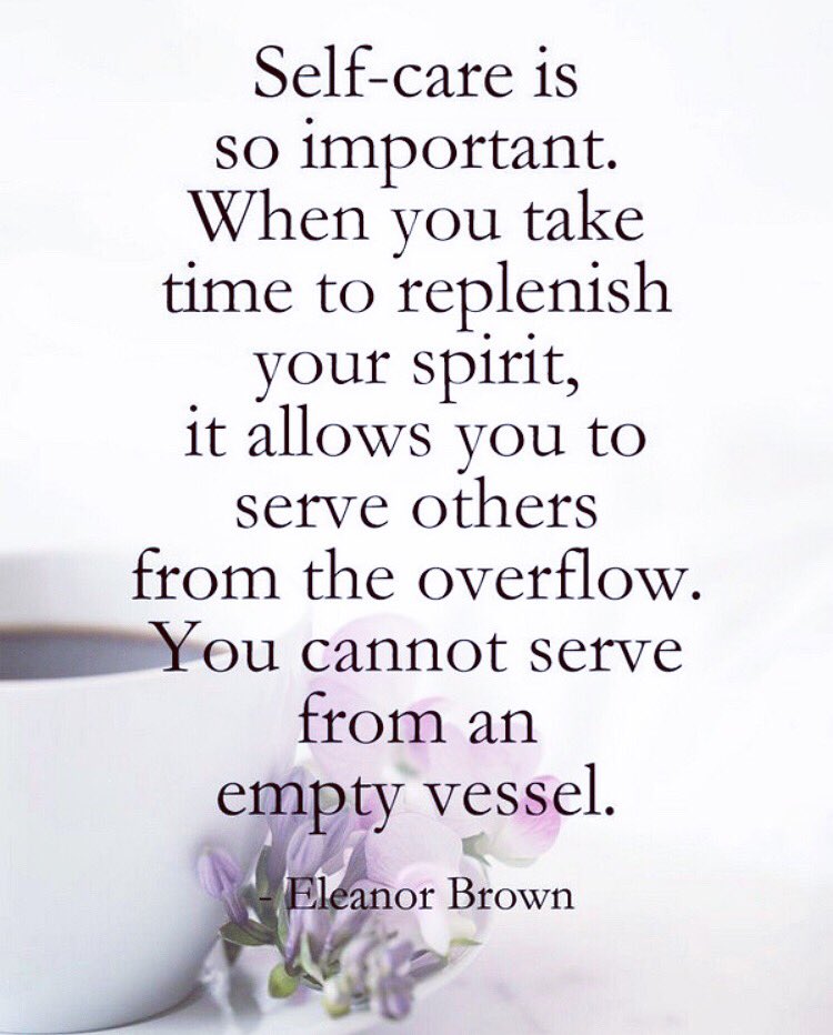 Inspire_me55's tweet photo. Self-care is so important. When you take time to replenish your spirit, it allows you to serve others from the overflow. You cannot serve them from an empty vessel #selfcare #replenishyourspirit #loveyourself #LikeForLikes https://t.co/IMvc1UL6TO