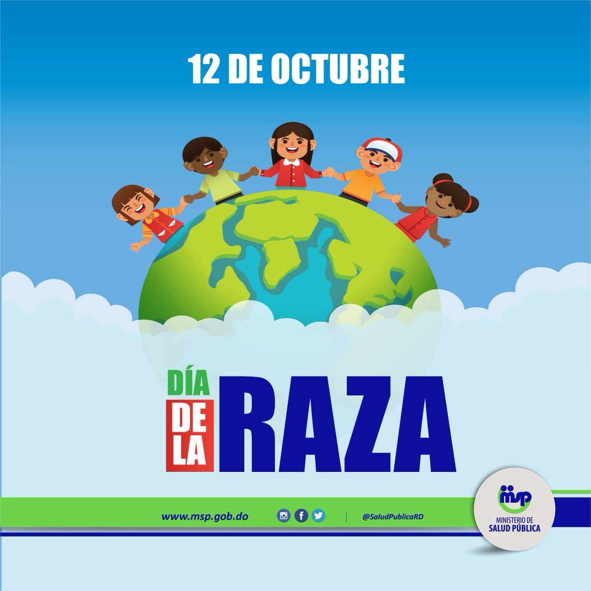 SaludPublicaRD's tweet photo. Hoy, 12 de octubre, es el #DíaDeLaRaza que se celebra cada año en conmemoración del descubrimiento de América en 1492, por Cristóbal Colón.

En este día festejamos nuestra hispanidad y el derecho a la diversidad cultural que tienen todos los pueblos.

#SaludPúblicaRD https://t.co/0a13MOGtpI