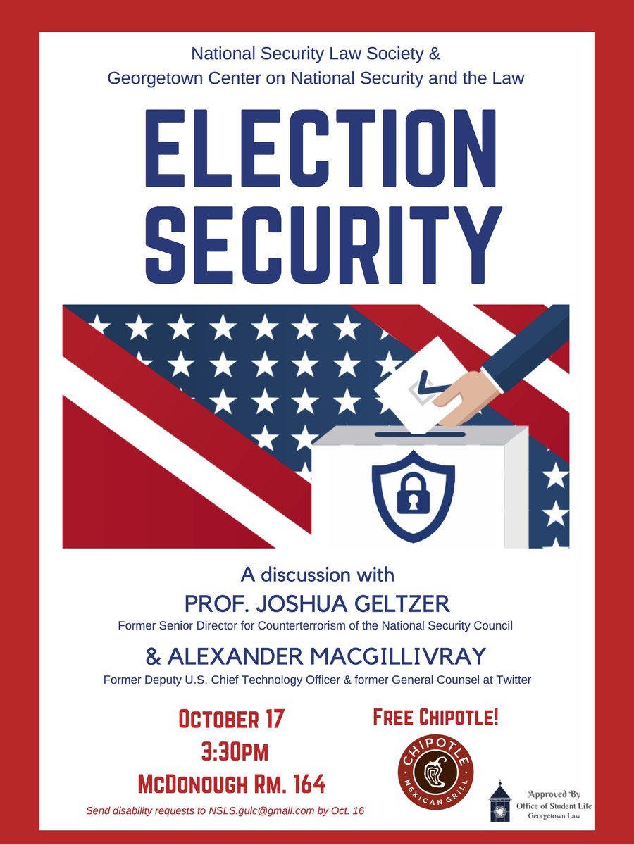 NSLS_GULC's tweet image. Interested in elections + national security + free Chipotle? 🗳️🇺🇸🌯

Join NSLS for a talk with Joshua Geltzer- Former Senior Director for Counterterrorism, NSC and Alexander Macgillivray @amac -Former Deputy U.S. CTO &amp;amp; former General Counsel at Twitter.

Oct. 17, 3:30 pm!