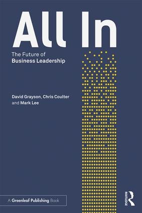 TheGRLI's tweet image. #FF New 'All In: The Future of Business #Leadership' #AllInBook draws on co-authors' insights from 20 years of @GlobeScan/@SustAbility Leaders Survey - 'What do responsible, sustainable organisations do?' #CSR #Purpose #Sustainability BLOG--&amp;gt;responsibility.global/all-in-for-glo…