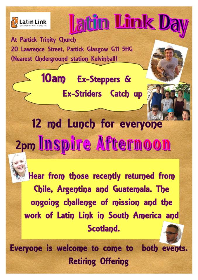 Latin_Link's tweet image. It's the Latin Link Day in Glasgow tomorrow! Come along to hear from this year's Step and Stride volunteers, all about their experiences in #LatinAmerica. We'd love to see you there! @Particktrinity, G11 5HG.
10am | Step/Stride catch-up
12pm | Food
2pm | Inspire Afternoon