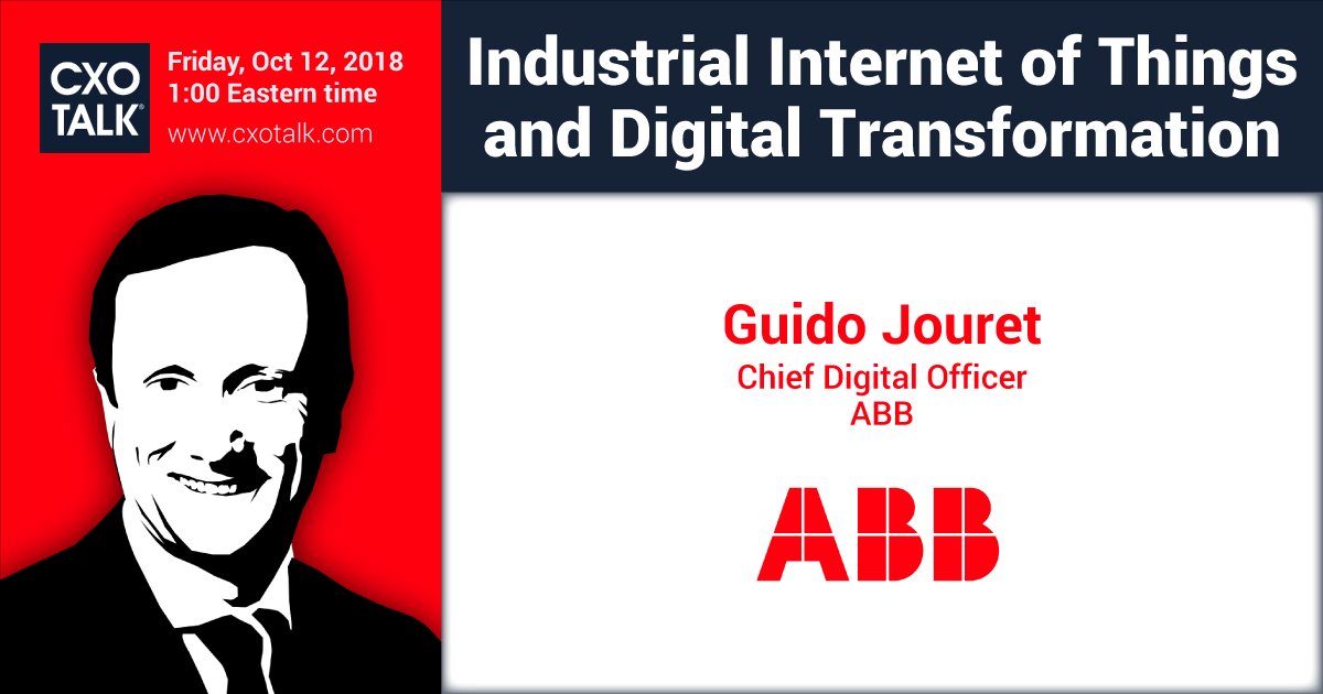 cxotalk's tweet photo. We're gearing up for 1pm ET / 10 am PT
Industrial Internet of Things &amp; Digital Transformation
It's Fri. 12 Oct. 2018

Join the LIVE convo with #CXOTalk guest @gjouret #CDO ABB Ltd. @ABBGroupNews
https://t.co/9djE3T8TAy

#DigitalTransformation #IoT #IIoT #Data #Industry40 https://t.co/ByLJbgBKo1