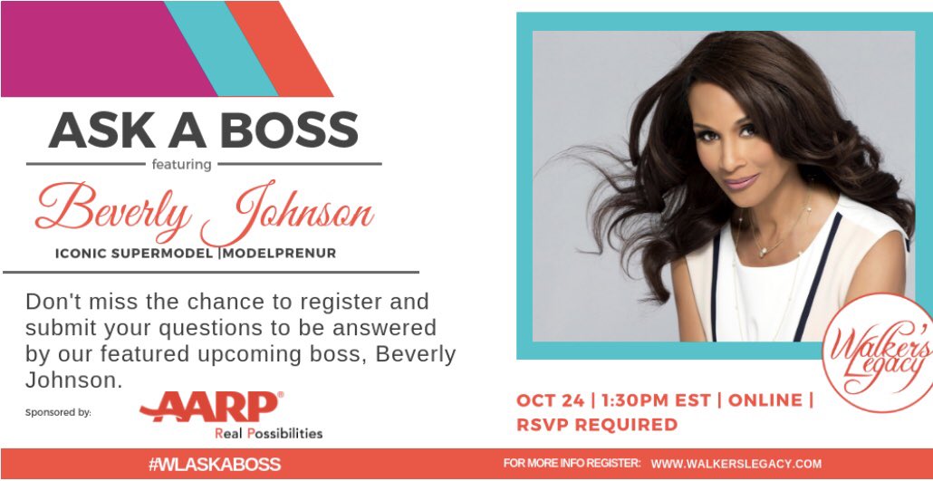 We’re excited to partner with <a href="/AARP/">AARP</a> on October 24 at 1:30 EST pm for Walker’s Legacy’s ‘Ask a Boss’ featuring supermodel, <a href="/beverlyjohnson1/">Beverly Johnson</a>! RSVP questions in early and follow along via social media with the hashtag #WLASKABOSS