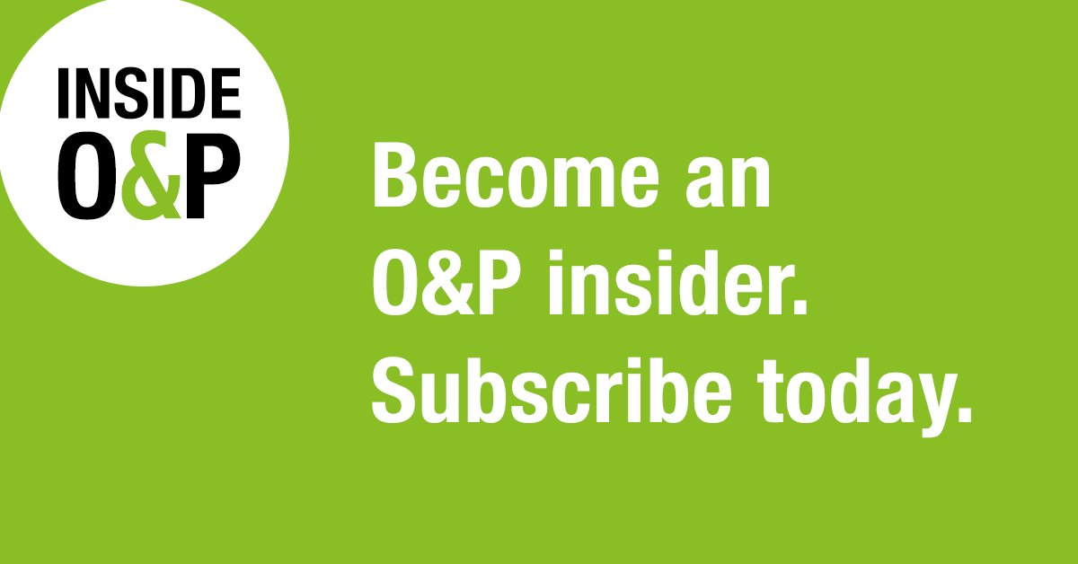 Subscribe to O&amp;P Insider to get a roundup of the week's top O&amp;P headlines delivered directly to your inbox. bit.ly/2QMCDZt