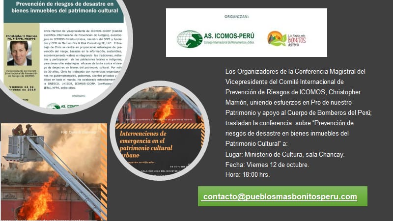 HOY
Les comunicamos que la conferencia sobre "Prevención de riesgos de desastre en bienes inmuebles del Patrimonio Cultural" a:
Lugar: Ministerio de Cultura, sala Chancay.
Fecha: Viernes 12 de Octubre.
Hora: 18:00 Hrs.

Informes:
contacto@pueblosmasbonitosperu.com