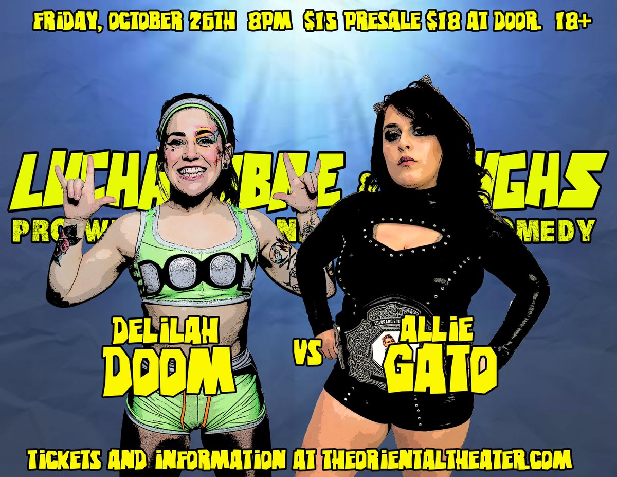 Friday, October 26th. IN JUST TWO WEEKS! @Yogasault defends his title against <a href="/martincasaus/">Martin Casaus</a>. @delilah_doom looks to end <a href="/_AllieGato/">Allie Gato</a>'s year long title reign. Comedy from <a href="/_Aware_Wolf/">Mike Stanley</a>, and more! Get your tickets now! theorientaltheater.com/event/323036/L…