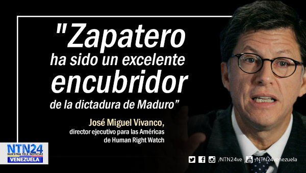 NTN24ve's tweet photo. Para Vivanco, Zapatero tuvo una reacción muy complaciente a favor del régimen de Maduro, tras la muerte de Fernando Albán https://t.co/aKRd8DJgO8 https://t.co/NJLSMWBsW7