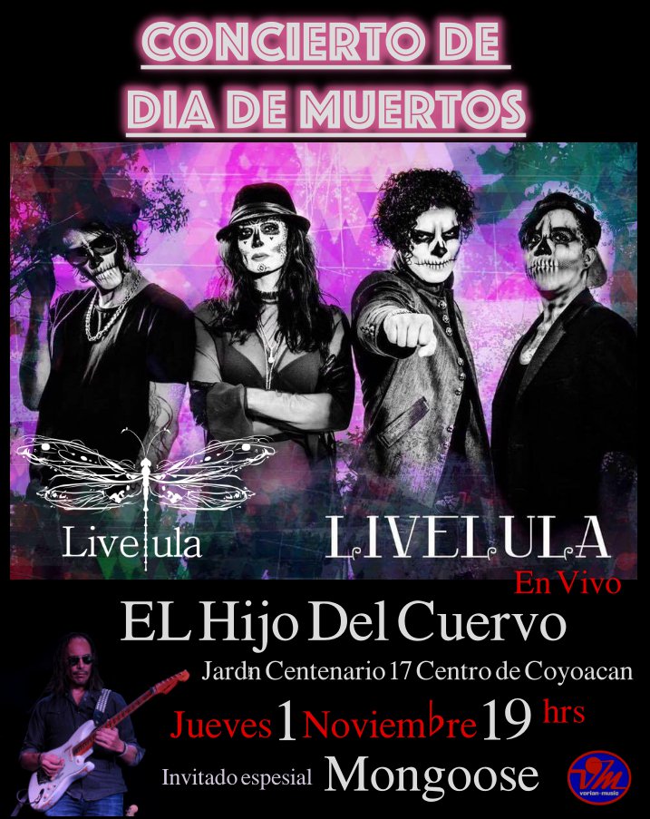 LivelulaOficial's tweet photo. Concierto de dia de Muertos LIVELULA en Vivo
en @elhijodelcuervo noche de #rock Jueves 1 de noviembre 19 hrs #EntradaLIBRE Invitado especial Mongoose Avilacosta #Guitarrista de @ritmopeligroso &amp; @EmmanuelOficial comparte y apoya con el hashtag #Livelula ✔️ 
LOS ESPERAMOS 🎤🥁 https://t.co/tdFC56whOO