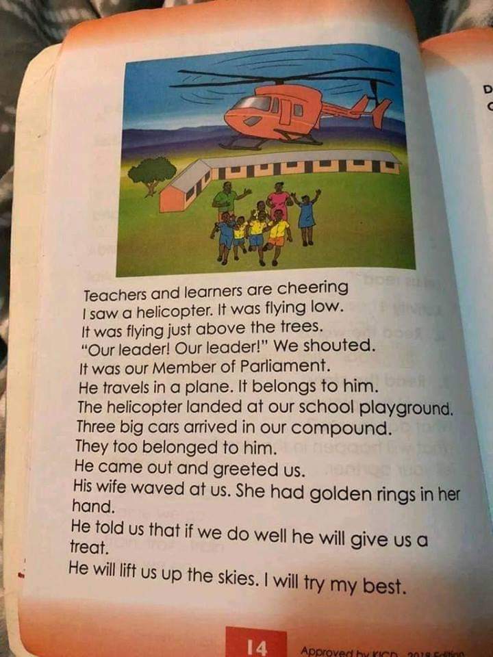 One of the biggest weapon the system has used is Education, they have deliberately fashioned it to have us worship them and their capitalist ways from a young age! This is a grade 2 book approved by KICD! We must rise and redeem our country from these wolves!