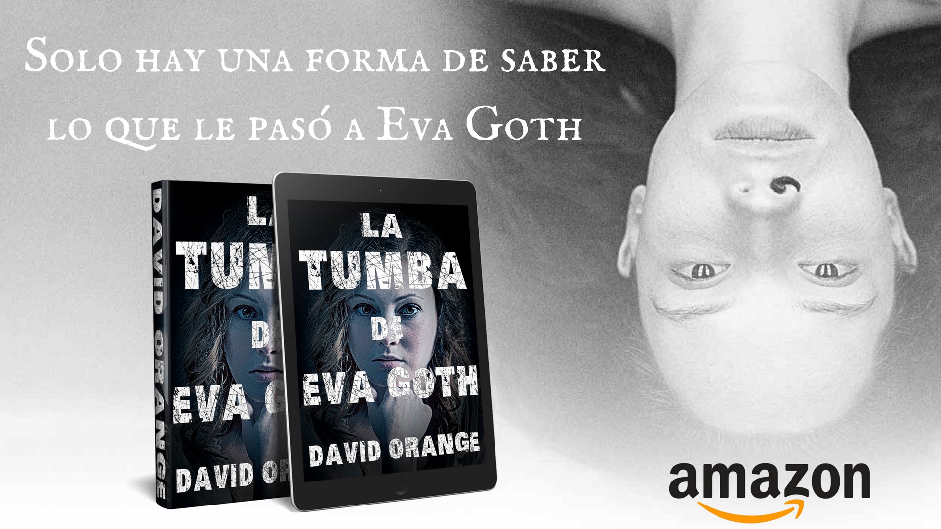 David Orange على تويتر La Tumba De Eva Goth Descubre Qué Fue Lo Que Le Pasó La Novela De Intriga Y Suspense Más Impactante De La Temporada No Has Leído Nada Parecido