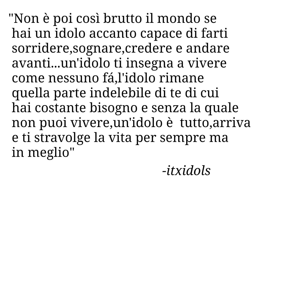 Frasi Sugli Idoli Su Twitter Frasi Per I Propri Idoli