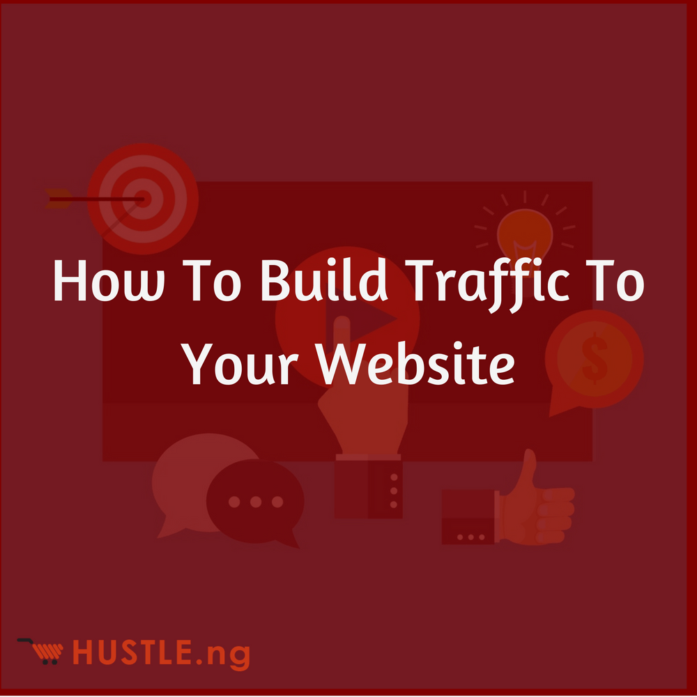 How To Build Traffic To Your Website  rviv.ly/6X3OBM