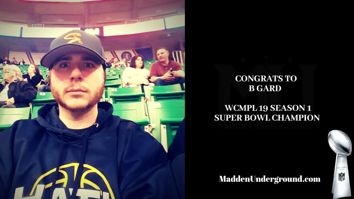 UgMadden's tweet image. Congrats to @bgard_21 on winning the @WCMPLCFM 19 Season 1 Super Bowl #Madden19 #WCMPL #Maddenunderground