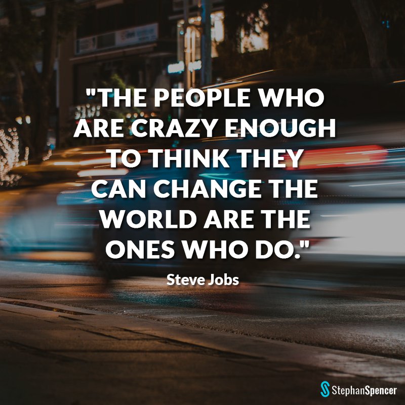 Your thoughts become your deeds. Wise words from the legendary Steve Jobs.