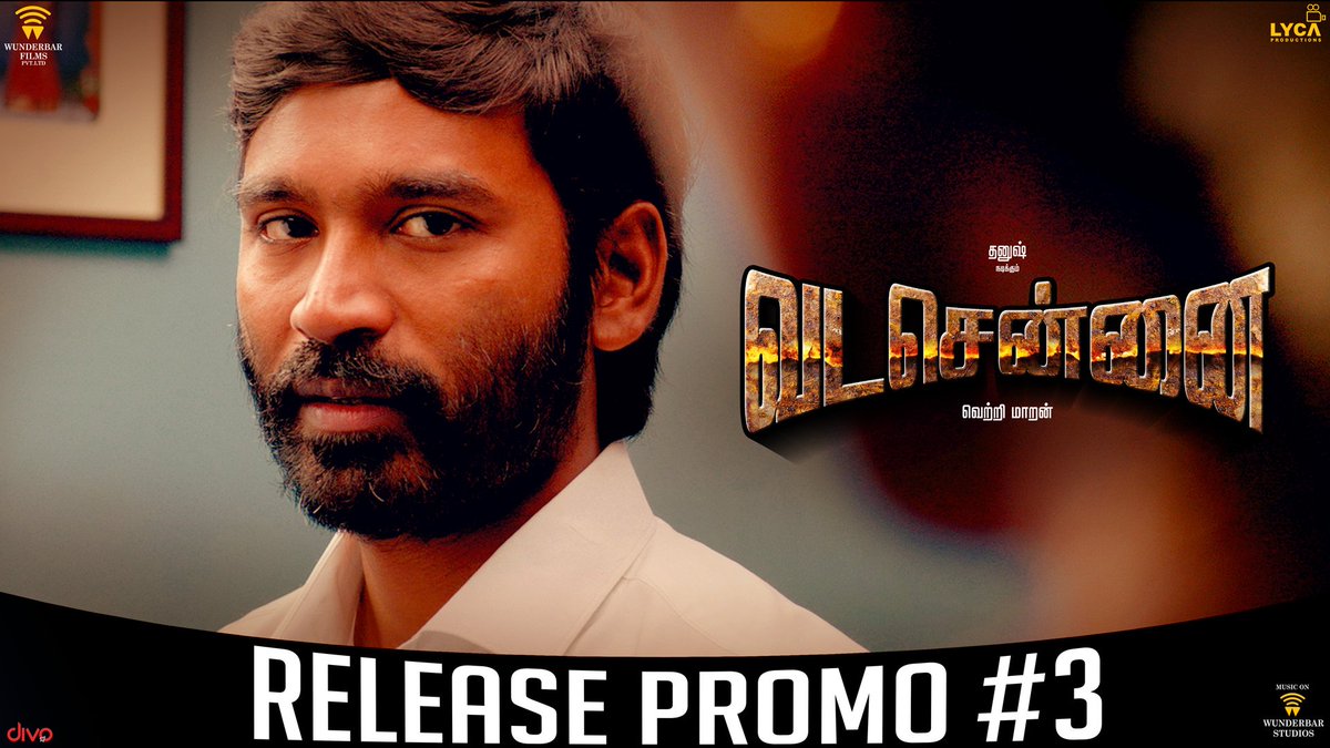 Wunderbar Films (@wunderbarfilms) on Twitter photo #VadaChennai TV Spot #3 ▶️ youtu.be/N7ERhsAy9SM
<a href="/dhanushkraja/">Dhanush</a> @VetriMaaran <a href="/Music_Santhosh/">Santhosh Narayanan</a> <a href="/vinod_offl/">Vinod Kumar</a> <a href="/LycaProductions/">Lyca Productions</a> #VadaChennaiTVSpots #VadaChennai TV Spot #3 ▶️ youtu.be/N7ERhsAy9SM
<a href="/dhanushkraja/">Dhanush</a> @VetriMaaran <a href="/Music_Santhosh/">Santhosh Narayanan</a> <a href="/vinod_offl/">Vinod Kumar</a> <a href="/LycaProductions/">Lyca Productions</a> #VadaChennaiTVSpots