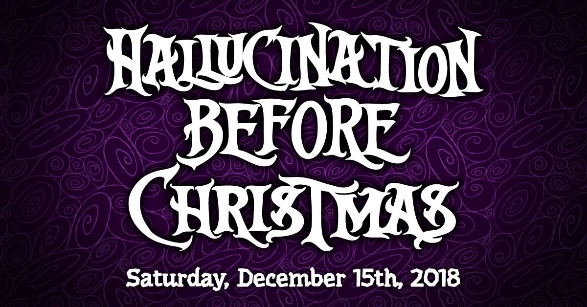 🎅🦇EARLY BIRD TICKETS ON SALE NOW! - Hallucination Before Christmas 2018 - Saturday December 18th, 2018 - The Castle - Ybor - Get your early bird tickets now at hbcparty.com
