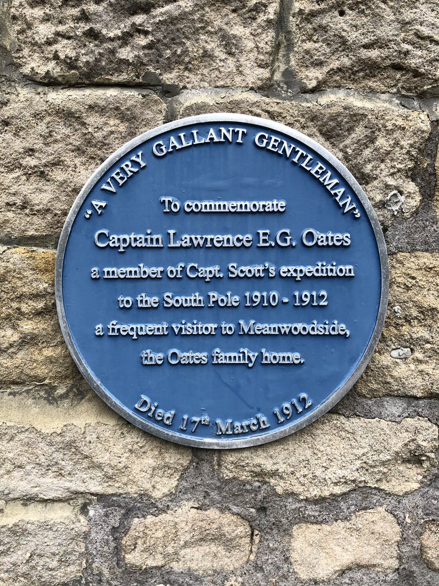 I’m slightly of the opinion that Leeds has more blue plaques than it knows what to do with. Still, whilst out strolling in Meanwood, it was nice to stumble across this one in memory of Lawrence Oates (he of the famous “I may be some time” utterance). A truly noble chap.