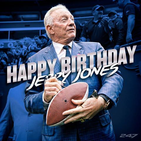 Happy Birthday to Brother Jerry Jones ( \63) owner of the  