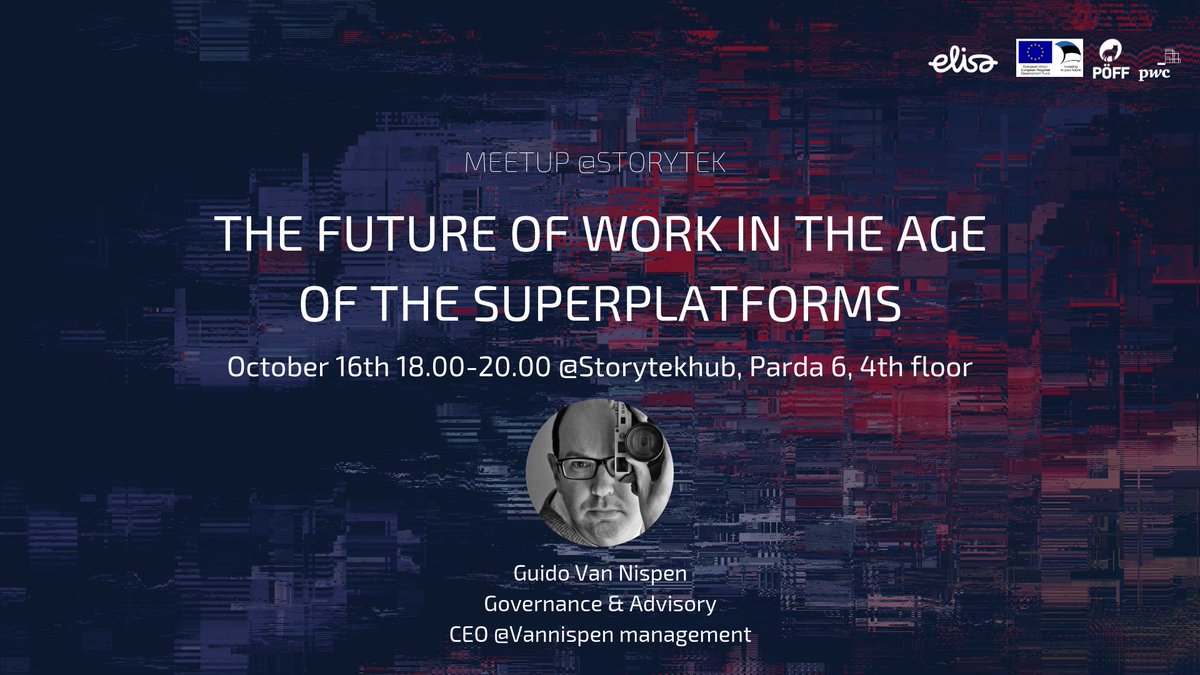 Storytek Meetup. What is the future of work- is AI killing or creating jobs? Join us on Tuesday, 16th of October from 18.00 - 20.00 at Storytek Hub, Parda 6, 4th floor, for an evening of discussions around work innovation led by Guido Van Nispen. #futureofwork #futureofcontent